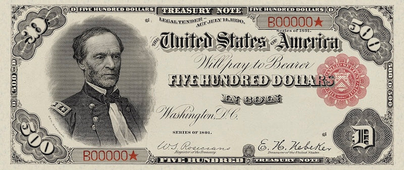 United States Treasury note, $500 Dollars, 1891, Pick P-NL, UNC